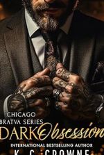 Dark Obsession: An Age Gap, Bratva Romance (Chicago Bratva Series)