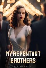 My Repentant Brothers (Madeline Larson)